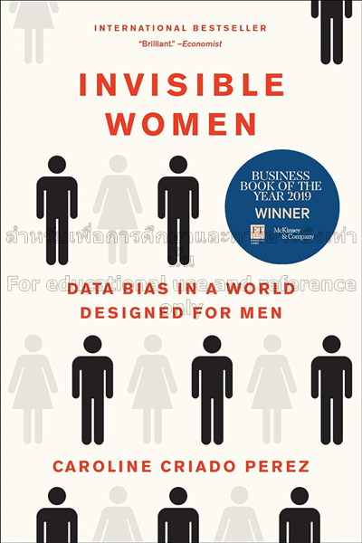 Invisible women :  data bias in a world designed f...