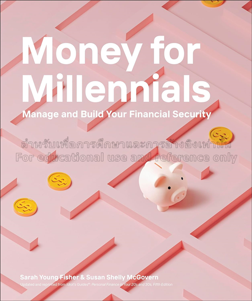 Money for millennials / Sarah Young Fisher and Sus...