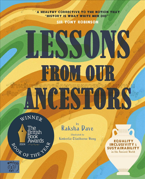 Lessons from our ancestors / written by Raksha Dav...