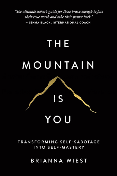 The Mountain is You / Brianna Wiest....