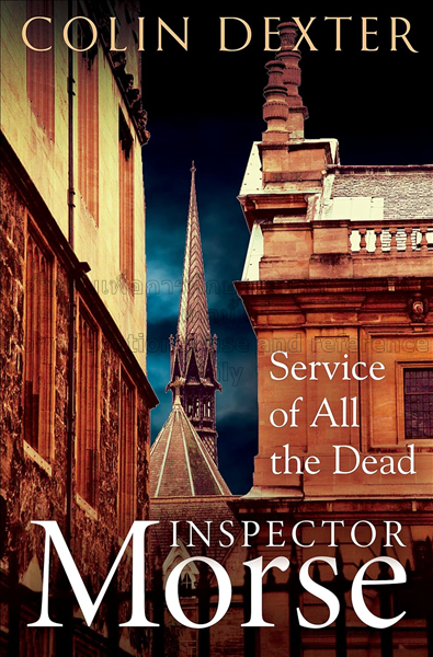 Service of All the Dead (Inspector Morse 4) /  Col...