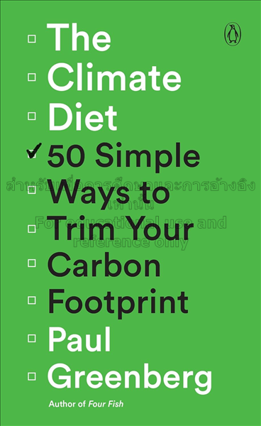 The climate diet : 50 simple ways to trim your car...