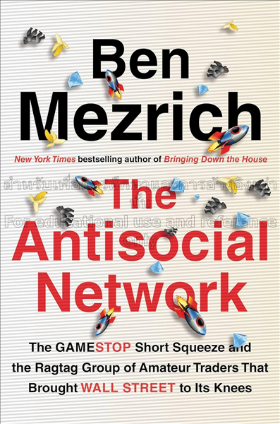 The antisocial network : the GameStop short squeez...