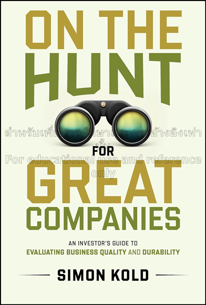 On the hunt for great companies : an investor's gu...