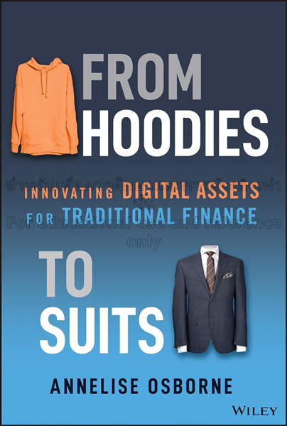 From hoodies to suits : innovating digital assetsf...