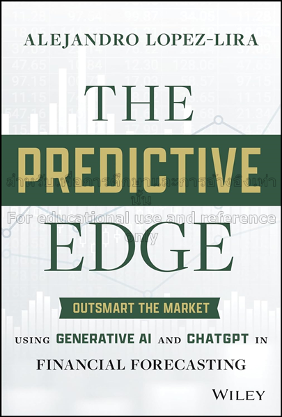 The predictive edge : outsmart the market using ge...