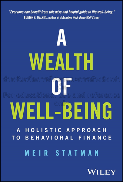 A wealth of well-being : a holistic approach to be...