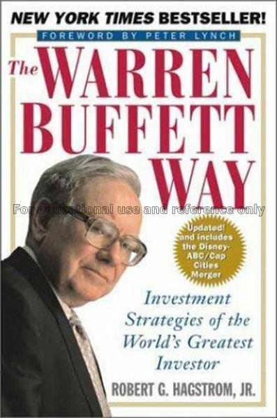 The Warren Buffett way : investment strategies of ...