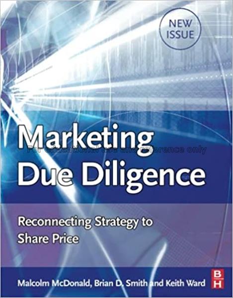 Marketing due diligence : reconnecting strategy to...