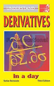 Derivatives in a day / Stefan Bernstein...