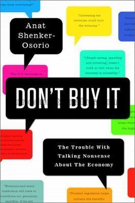 Don't buy it : the trouble with talking nonsense a...