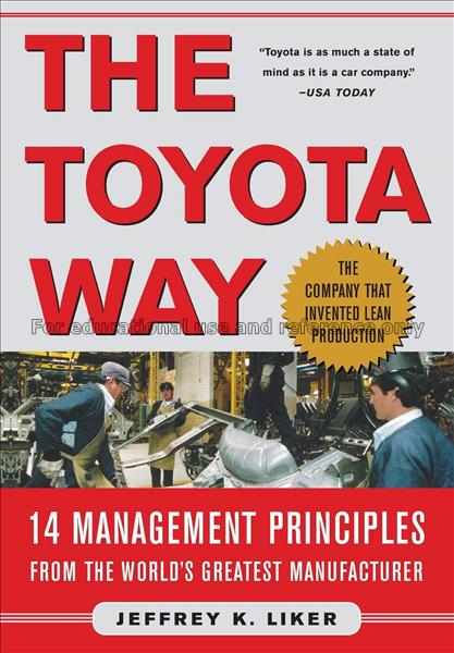 The Toyota way : 14 management principles from the...