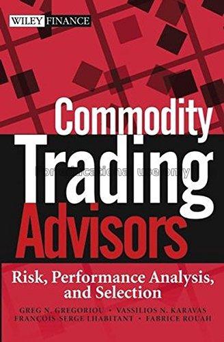 Commodity trading advisors : risk, performance ana...