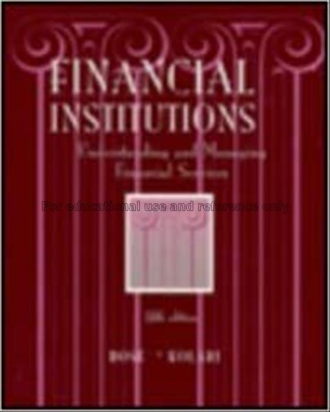 Financial institutions : understanding and managin...