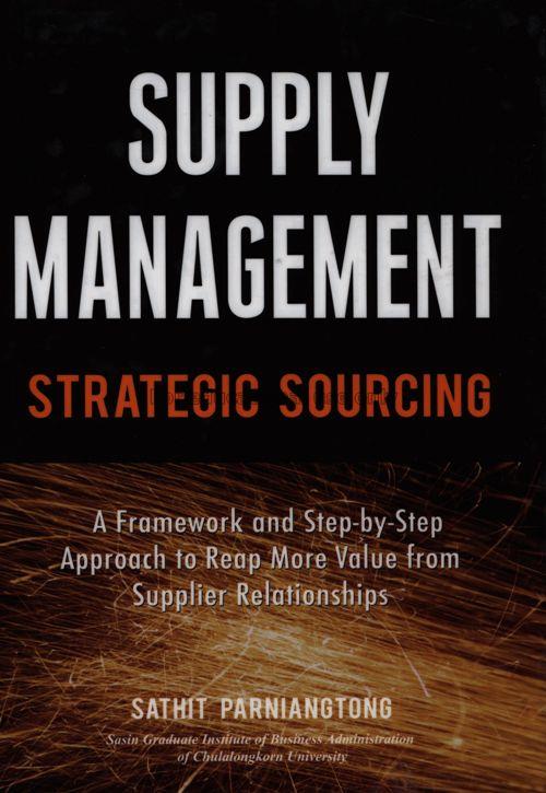 Supply management : strategic sourcing ; a framewo...