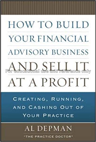 How to build your financial advisory business and ...