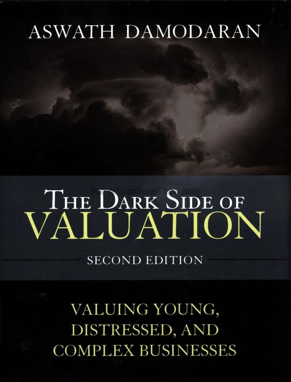 The dark side of valuation : valuing young, distre...