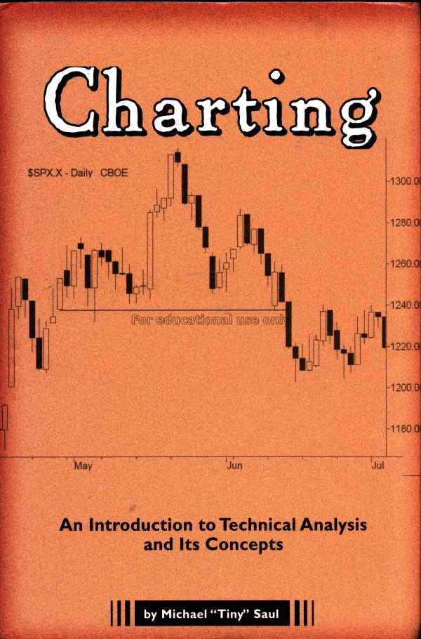 Charting : an introduction to technical analysis a...