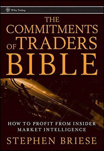 The commitments of traders bible : how to profit f...