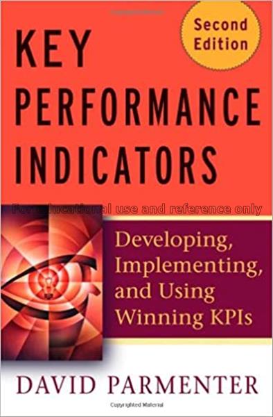 Key performance indicators : developing, implement...