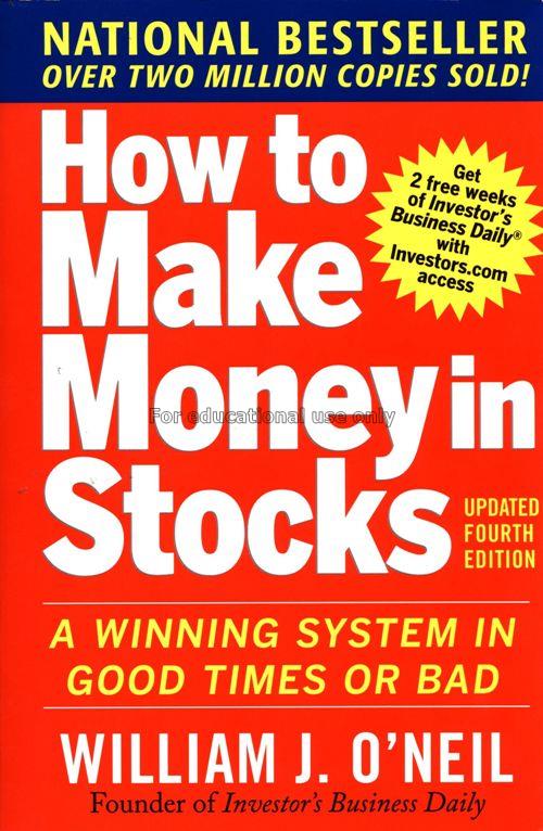 How to make money in stocks : a winning system in ...