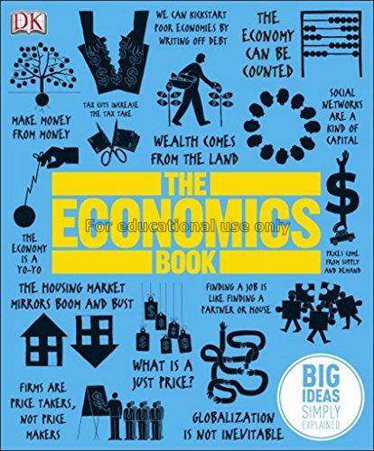 The economics book / Niall Kishtainy, consultant e...
