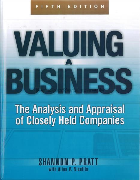 Valuing a business : the analysis and appraisal of...