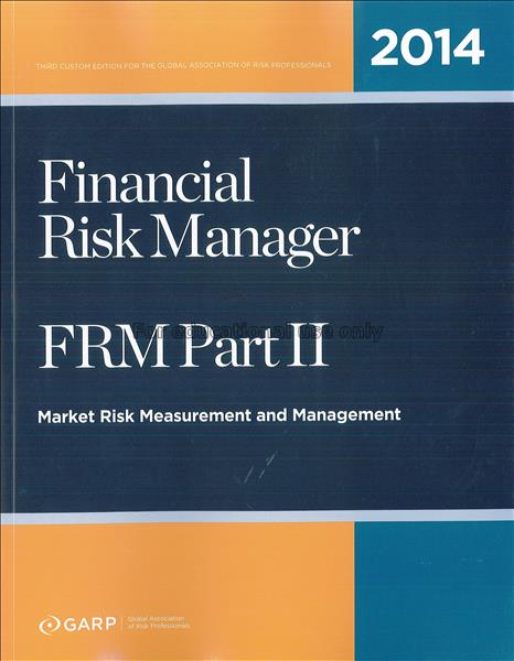 2014 Financial Risk Manager (FRM) part II : market...