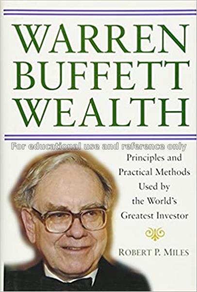 Warren Buffett wealth : principles and practical m...