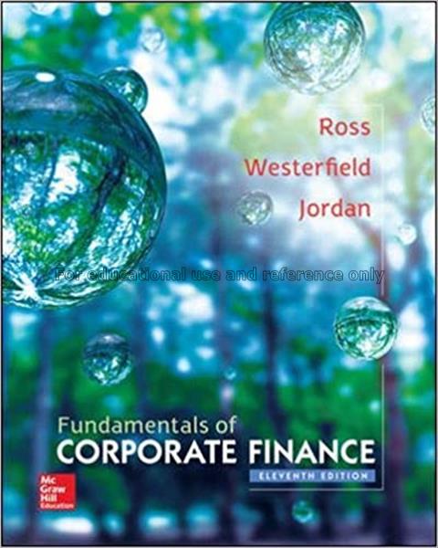 Fundamentals of corporate finance / Stephen A. Ros...
