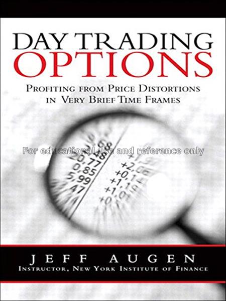 Day trading options : profiting from price distort...