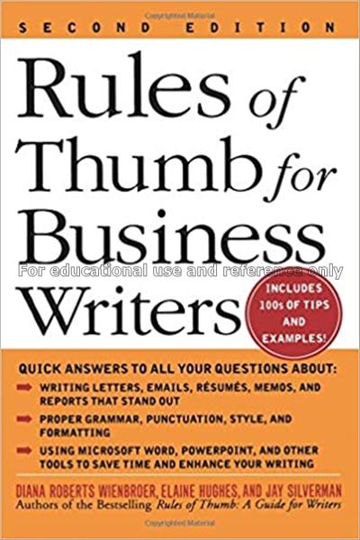Rules of thumb for business writers / Diana Robert...