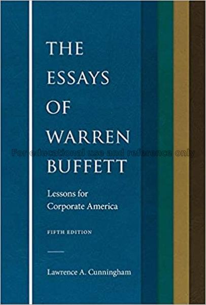 The essays of Warren Buffett : lessons for investo...