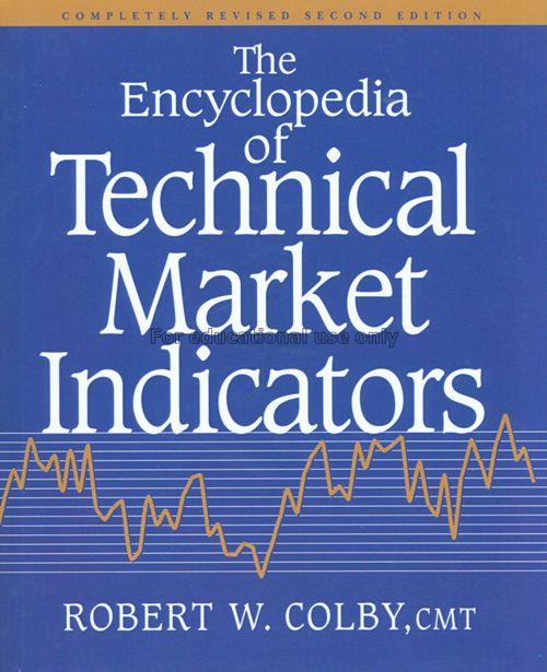 The encyclopedia of technical market indicators / ...