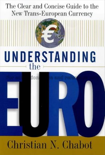 Understanding the euro : the clear and concise gui...