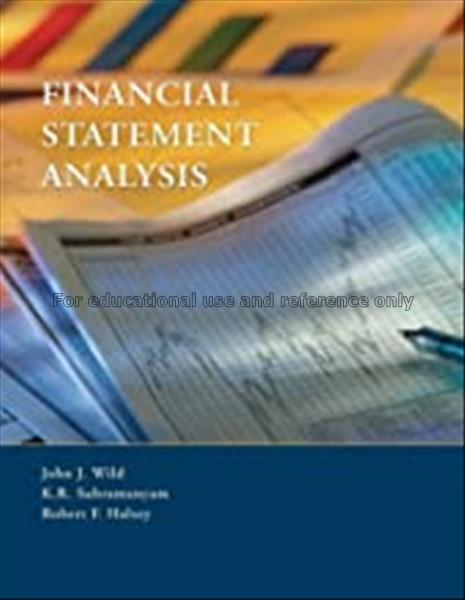 Financial statement analysis / John J. Wild, K.R. ...