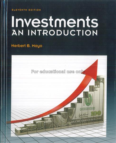 Investments : an introduction / Herbert B. Mayo, T...