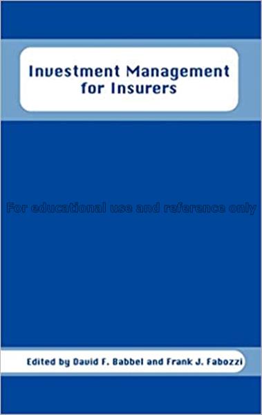 Investment management for insurers / David F. Babb...