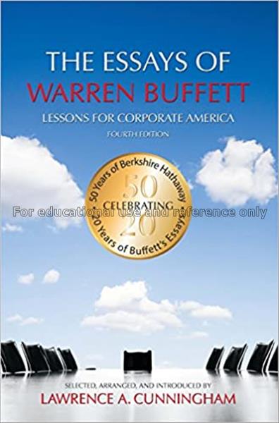 The essays of Warren Buffett : lessons for investo...