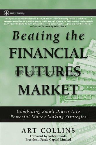 Beating the financial futures market : combining s...