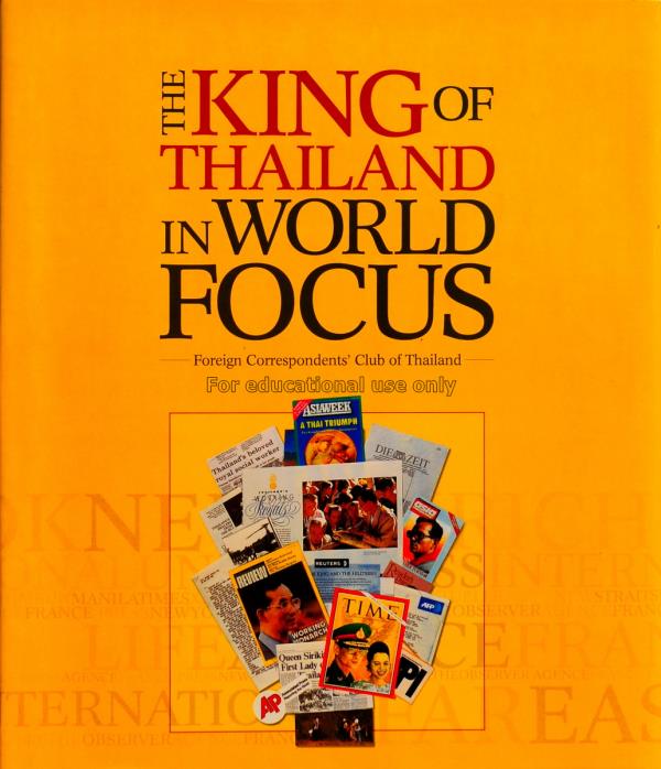 The king of Thailand : in world focus / editor-in-...