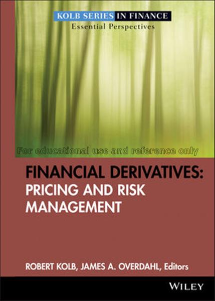 Financial derivatives : pricing and risk managemen...
