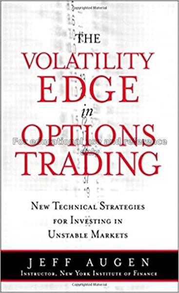 The volatility edge in options trading : new techn...