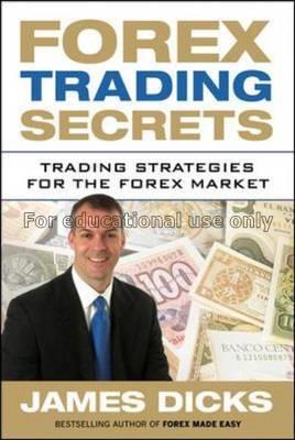 Forex trading secrets : trading strategies for the...
