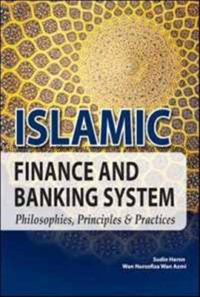 Islamic finance and banking system : philosophies,...