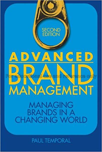 Advanced brand management : managing brands in a c...