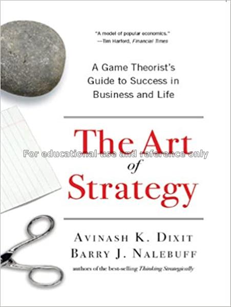 The art of strategy : a game theorist’s guide to s...