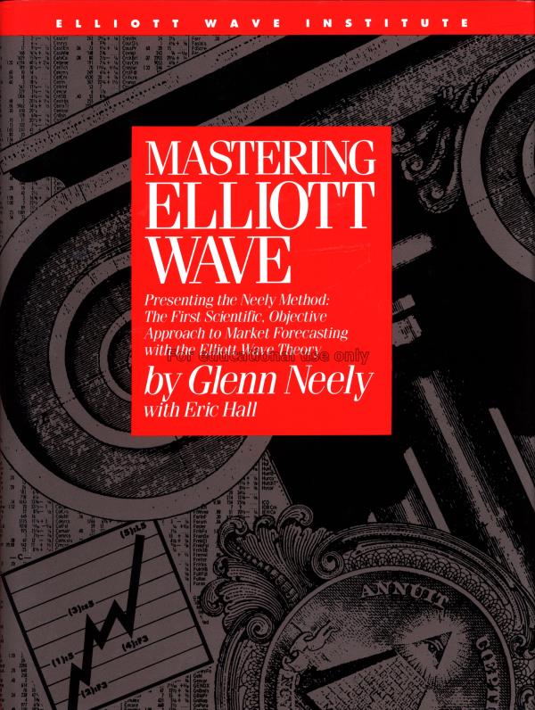 Mastering Elliott Wave version 2.0 / Glenn Neely...