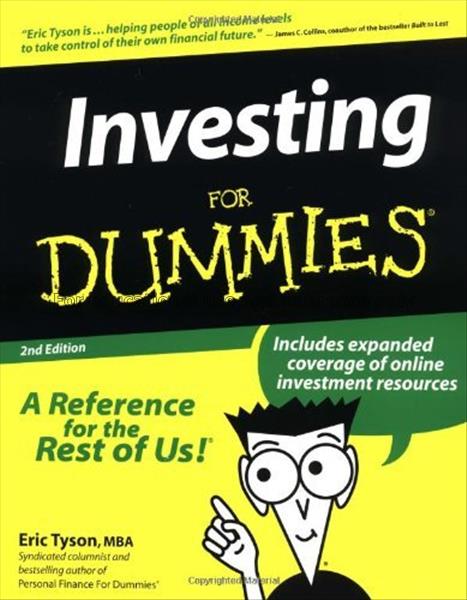 Investing for dummies / by Eric Tyson...
