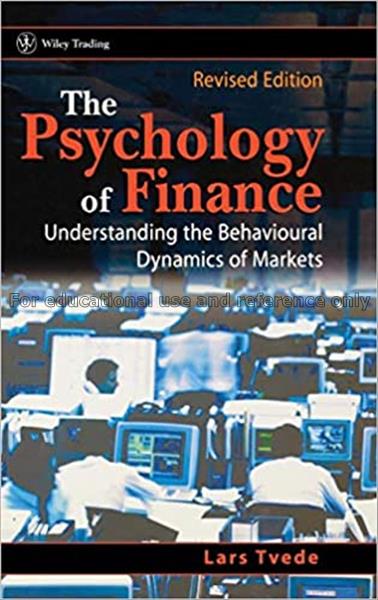 The psychology of finance / Lars Tvede...